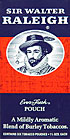 Sir Walter Raleigh Pipe Tobacco 6 - 1.5oz Packs