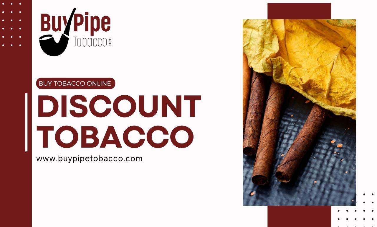 Discover How to Save Money on Discount Tobacco