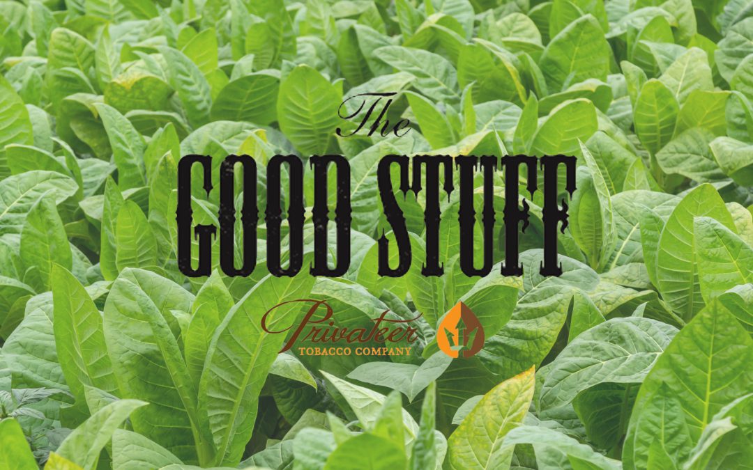 The Good Stuff Tobacco